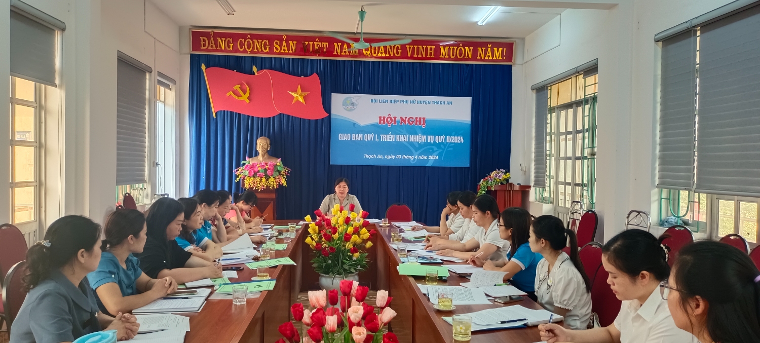 Hội LHPN huyện Thạch An tổ chức Hội nghị giao ban quý I triển khai nhiệm vụ quý II/2024